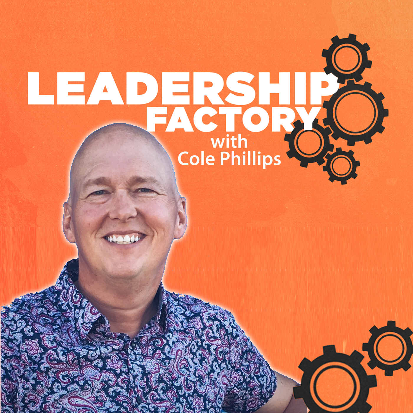 Leadership Factory with Cole Phillips