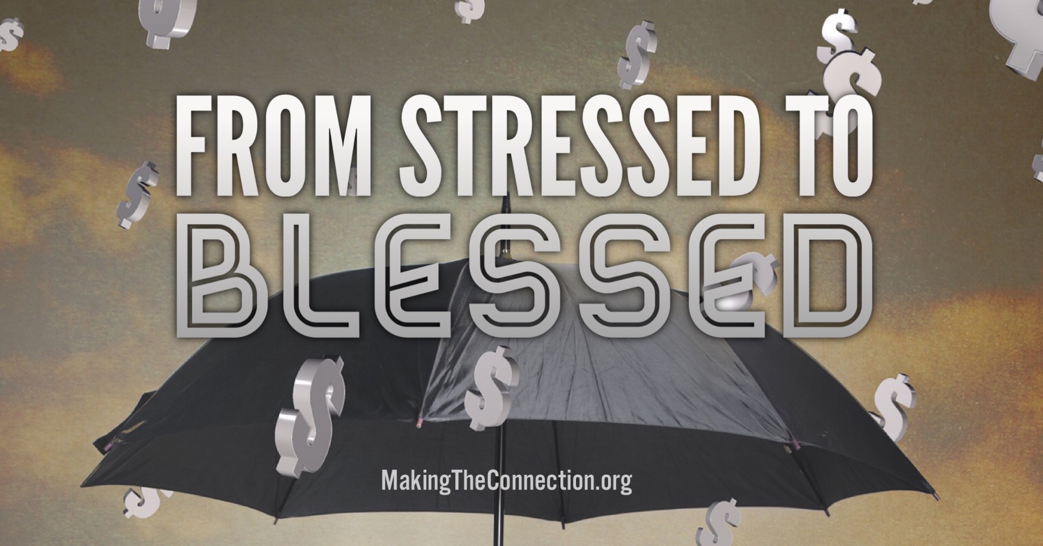 From Stressed to Blessed