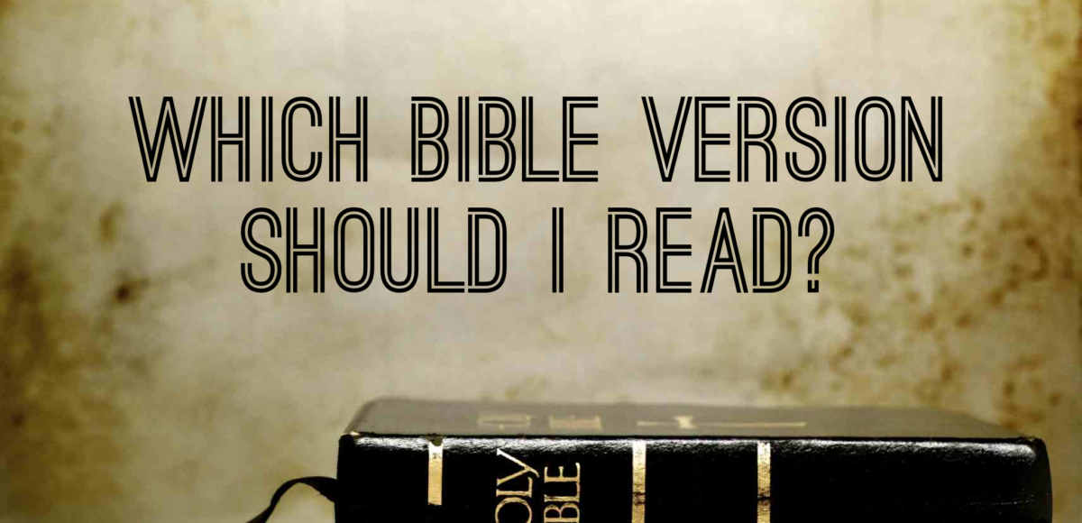 which-bible-version-should-i-read-making-the-connection