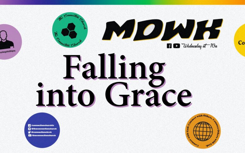 Falling into Grace